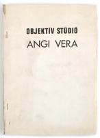 1979 Vészi Imre: Angi Vera. Objektív Stúdió Információs Füzet 9. Bp., Objektív Studió, 113 p