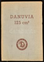 cca 1950 Danuvia 125cm3 motorkerékpár használati és kezelési utasítás. Egészvászon kötésben.