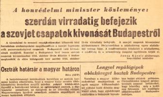 1956 Vegyes 1956-os újság tétel, 12 db. Magyar Függetlenség I. évf. 3. sz. déli kiadás, 4. sz. regge...