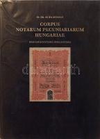 Id.Dr.Kupa Mihály: Corpus Notarum Pecuniariarum Hungariae (Magyar Egyetemes Pénzjegytár) I-II. kötet...