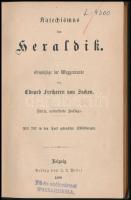 Eduard von Sacken: Katechismus der Heraldik. Grundzüge der Wappenkunde. Weber's Illustrirte Kat...