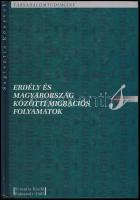 Erdély és Magyarország közötti migrációs folyamatok. Szerk.: Horváth István. Sapientia Könyvek 34. Kolozsvár, 2005, Scientia Kiadó,(Sepsiszentgyörgy, T3 Kiadó-ny.). Kiadói kartonált papírkötés. Megjelent 300 példányban.