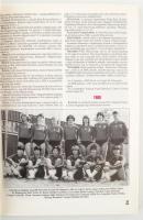 A magyar röplapdázás 50 éve. Szerk.: Juni György. Bp.,1996, Aréna 2000. Kiadói kartonált papírkötés