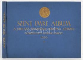 Szent Imre album. A jubiláris ünnepségek története képekben. Szerk. Huszár Károly. Bp., 1930, Szent Imre Jubileum Rendező Főbizottsága. Rengeteg fotóval. Kiadói aranyozott egészvászon-kötés.