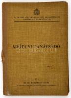 Diószeghy Ottó: Adóügyi tanácsadó. Bp., 1938. Mezőgazadsági kamara. Laza félvászon kötésben