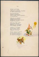 cca 1930 Gépiratos gyerekvers 13 strófában, mellette színes illusztrációkkal, rajzokkal. 6 lapon