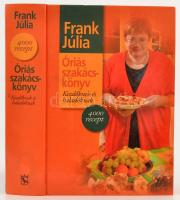 Frank Júlia: Óriás szakácskönyv kezdőknek és haladóknak. Bp.,2005, Corvina. Második kiadás. Kiadói kartonált papírkötés.