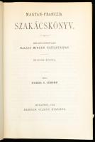 Dobos C. József: Magyar-franczia szakácskönyv. Bp., 1984, ÁKV. Az 1881. évi kiadás reprintje. Kiadói...