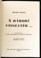 Henri Pozzi: A háború visszatér. Fordította: Felkai Ferenc és Marjay Frigyes. Előszót írta Orbók Att...