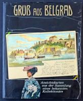 Sergije Dimitrijevic: Gruss aus Belgrad - Ansichtskarten aus der Sammlung eines bekannten Kollektionärs / Üdvözlet Belgrádból! - Képeslapok egy híres gyűjteményből. 103 old. 1986