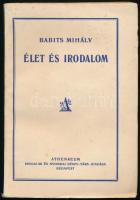 Babits Mihály: Élet és irodalom. Bp.,[1930],Athenaeum, 207+1 p. Első kiadás. Kiadói papírkötés.