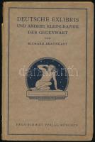 Braungart, Richard: Deutsche Exlibris und andere Kleingraphik der Gegenwart. München, 1922, Hugo Schmidt Verlag. Kiadói kartonált kötés, gerincnél hiányos, egyébként jó állapotban.