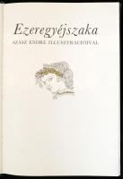 Ezeregyéjszaka II. kötet. Szász Endre illusztrációival. Bp.,1992, Auktor-Dunakönyv. Kiadói ezüstözöt...