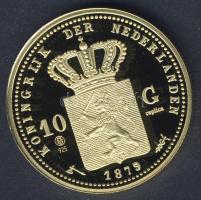 Hollandia 1879. 10G Au aranyozott Ag utánverete 10g T:PP