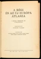 A régi és az új Európa atlasza. Szerk.: Juhász Vilmos. Bp., ,Dante, 115+1 p.+9 t.(térkép,egy hártyap...