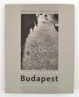 Bruno Bourel - Parti Nagy Lajos Fényrajzok Budapest  Dedikált! Fotókönyv versekkel Bp., 2000. Kiadói...