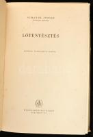 Schandl József: Lótenyésztés. Bp.,1959, Mezőgazdasági Kiadó. Második, átdolgozott kiadás. Szövegközt...