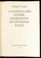 Vasari Giorgio: A legkiválóbb festők, szobrászok és építészek élete. Bp., 1978, Helikon, 711 p. Kiad...