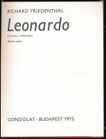 Richard Friedenthal: Leonardo. Életrajz képekben. Fordította:G. Beke Margit. Bp., 1975, Gondolat. Má...
