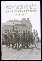 Romsics Ignác: Erdély elvesztése. 1918-1947. Bp.,2018, Helikon, 452 p. Térkép-melléklettel. Kiadói kartonált papírkötés.