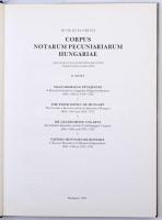 Id. Dr. Kupa Mihály: Corpus Notarum Pecuniariarum Hungariae (Magyar Egyetemes Pénzjegytár) I. és II....