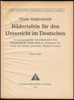 Thora Goldschmidt: Bildertafeln für den Unterricht im Deutschen. Leipzig, 1934, Ferdinand Hirt&S...
