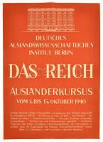 1940 Das Reich a német nemzetiszocializmusról és a külpolitikáról tartott konferencia plakátra. 44x61 cm