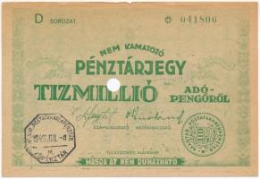 1946. 10.000.000AP nem kamatozó Pénztárjegy, "Másra Át Nem Ruházható", lyukasztással érvénytelenítve, "M. Kir. Postatakarékpénztár" bélyegzéssel T:II