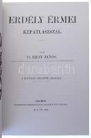 Érdy János: Erdély érmei. Magyar Mercurius kiadó, Budapest, 2010. Az 1862-ben megjelent kiadás hason...