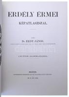 Érdy János: Erdély érmei. Magyar Mercurius kiadó, Budapest, 2010. Az 1862-ben megjelent kiadás hason...