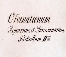1784-1911 Kiszomborra vonatkozó egyházi iratok gyűjteménye: 

1784-1835 Ordinationum Regiarum et D...
