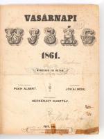 1861 Vasárnapi Ujság. VIII. évf. 1-52 sz., teljes évfolyam. Szerk.: Pákh Albert. Főmunkatárs: Jókai Mór. Kiadó tulajdonos: Heckenast Gusztáv. Pest, 1861, Landerer és Heckenast. Félvászon-kötésben, kopott borítóval, sérült gerinccel, javított, restaurált lapokkal, egy lap hiányos, sérült (17/18.), 4+620 p.  +1826-1830 Hazai S Külföldi Tudósítások 3 száma (1826 2., 9-16 p.; 1828 32. 251-256.; 1830 51-52.,401-408 p.), változó állapotban, szakadottak, foltosak.
