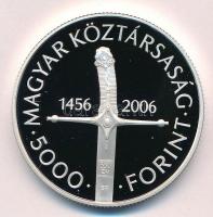 2006. 5000Ft Ag "Nándorfehérvári diadal" tanúsítvánnyal T:PP Hungary 2006. 5000Ft Ag "...