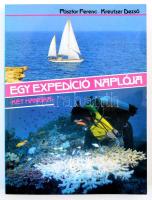 Pásztor Ferenc - Kreutzer Dezső: Egy expedíció naplója. Két hangra. Dedikált! Veszprém, 1987. Pannon...