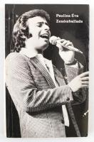 Paulina Éva: Zenészballada. Dedikált! Bp., 1986. Magvető Kiadói papírkötés