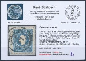 15kr II. deep blue "ESSEGG OBERSTADT" Certificate: Strakosch 15kr II. sötétkék színű centr...