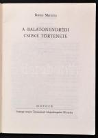 Boross Marietta: A balatonendrédi csipke története. h. n., 1981, Siotour. Tűzött papírkötésben, jó á...