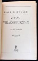 Ingrid Holsen: Zsuzsi Virágospusztán. Átdolgozta Kertész Erzsébet. Pályi Jenő rajzaival. Bp., 1944,N...