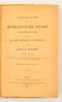 Peters, Karl F.: Geologische und mineralogische Studien aus dem südostlichen Ungarn inbesondere Aus der Umgegend von Rézbánya. Wien, 1861. Staatsdruckerei. 187p. +3 t. Korabeli félvászon kötésben Hozzá: Geologische Karte des Bergdistichtes von Rézbánya. Lithografált térkép 58x47 cm (hajtásoknál szakadt, kettévált)