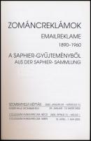Zománcreklámok 1890-1960 a Saphier-gyűjteményből. Kiállítási katalógus, Szombathelyi Képtár 2002. Ki...