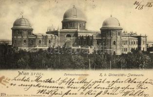 1902 Wien, Vienna, Bécs XVIII. Türkenschanzstrasse, K. k. Universitats-Sternwarte / observatory (fl)