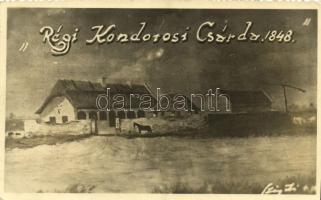 Kondoros, Régi kondorosi csárda 1848