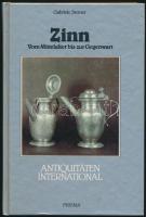 Sterner, Gabriele: Zinn Vom Mittealter bis zur Gegenwart Gütershloh, 1985, Prisma. Kiadói kartonált kötésben, jó állapotban.