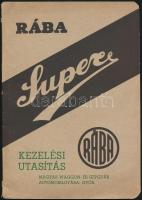 cca 1936-1940, Győr, Rába Super kezelési utasítás. Melléklettel a hátuljában, 40 p.