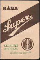 cca 1936-1940, Győr, Rába Super kezelési utasítás. Melléklettel a hátuljában, 40 p