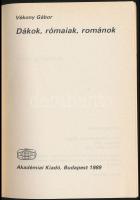 Vékony Gábor: Dákok, rómaiak, románok. Bp., 1989, Akadémiai Kiadó. Kiadói papírkötés