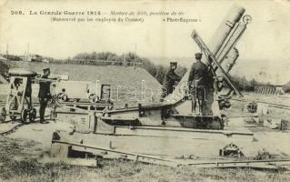 1915 La Grande Guerre, Mortier de 350, position de tir (Manoeuvré par les employés de Creusot) / WWI French military, howitzer in firing position