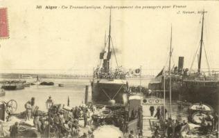 1906 Alger, Algiers; Cie Transatlantique, lembarquement des passagers pour France / harbour, passengers boarding steamships to France