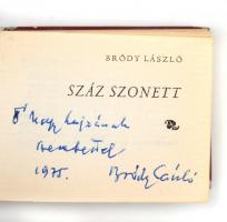 Bródy László: Száz szonett. Bp.,1974, Kossuth. Kiadói aranyozott nyl-kötés, kopott borítóval. Megjel...
