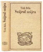 Tóth Béla: Szájrul-szájra. Akadémia Kiadó reprint sorozata. Bp., 1994, Akadémiai Kiadó. Kiadói egészvászon-kötés, hullámos lapokkal. Reprint kiadás.